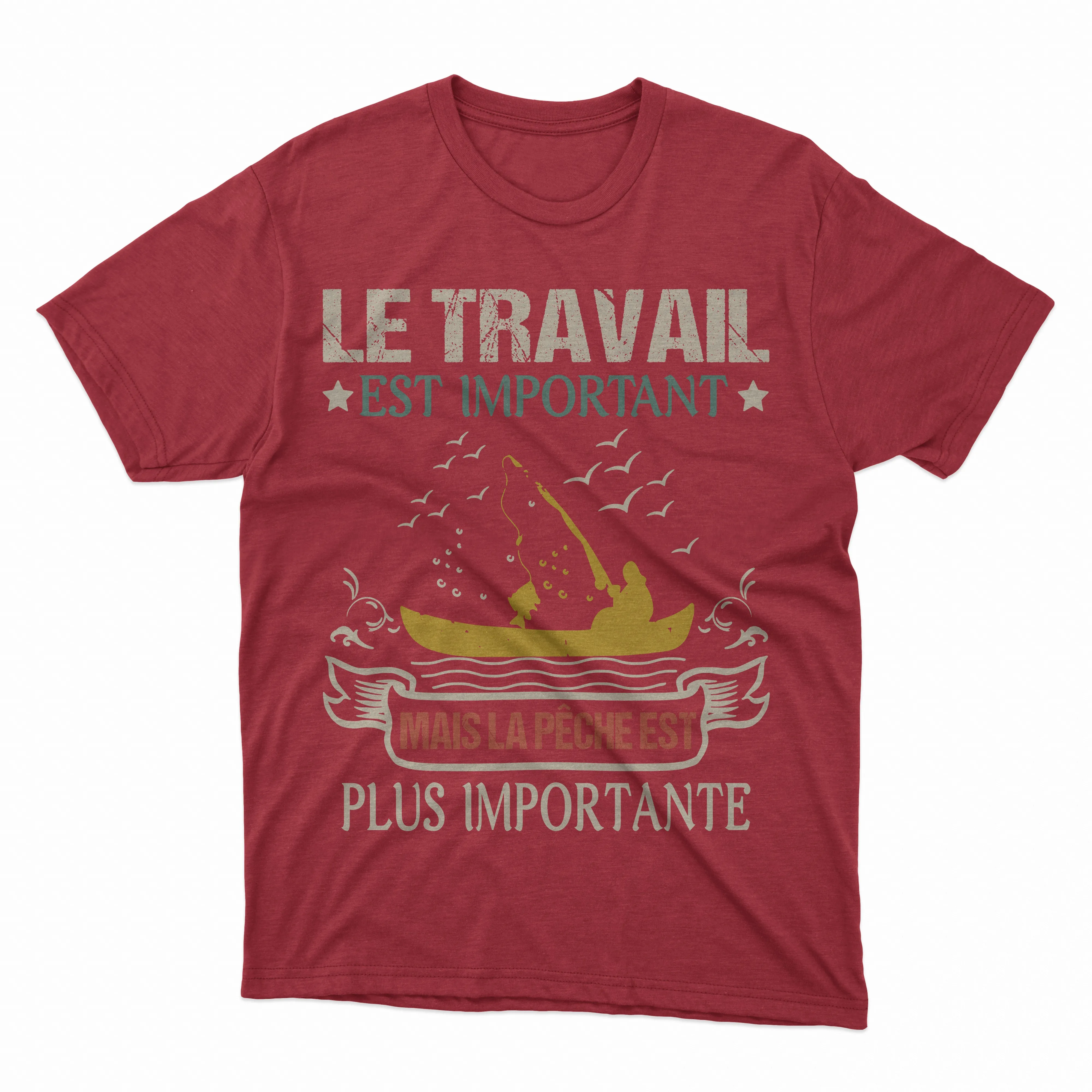 Bateau De Pêche, Chalutier, Fileyeur, Cadeau Humour Pêcheur, Le Travail Est Important, Mais La Pêche Est Plus Importante - VEPENP007