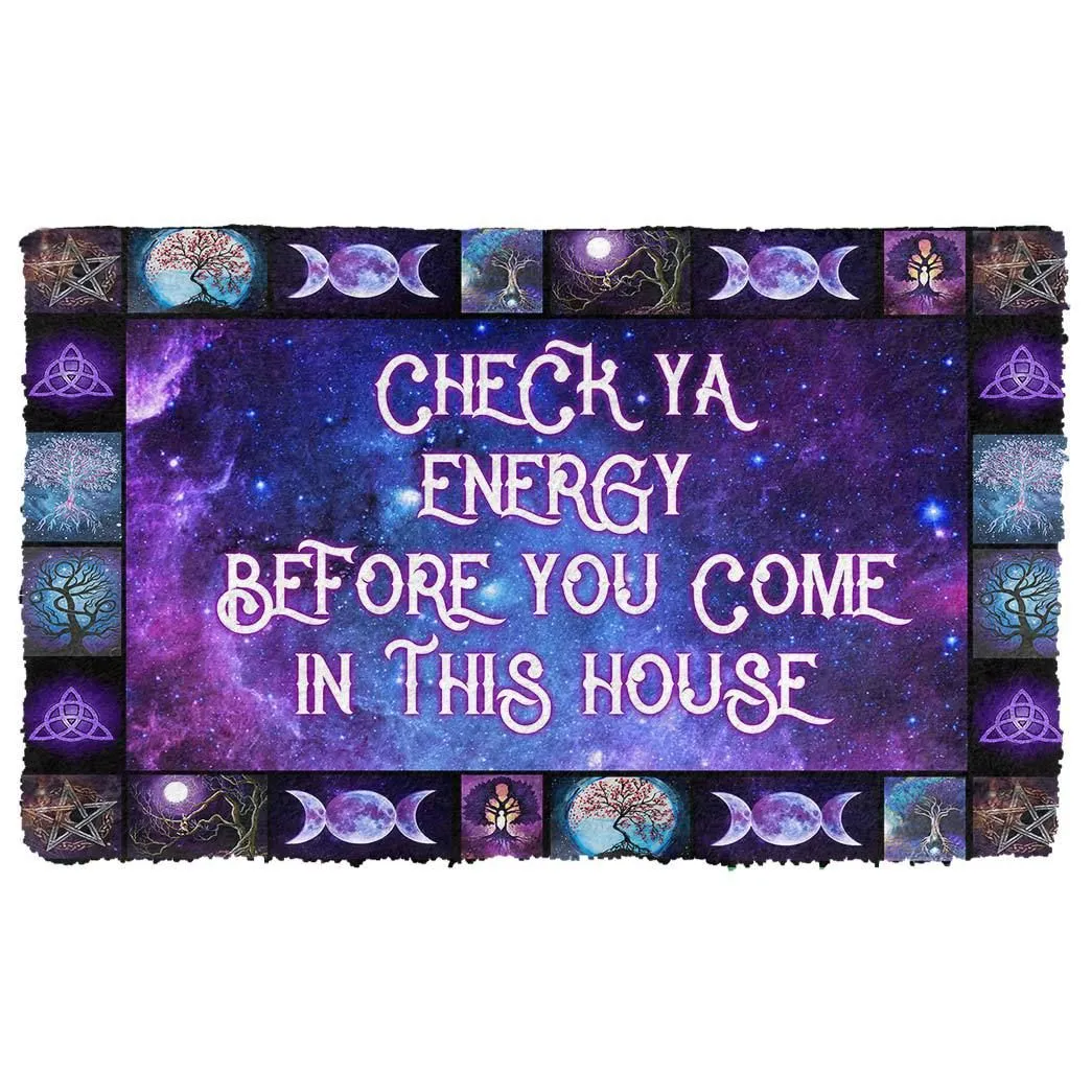 Gearhuman 3D Check Your Energy Before You Come In This House Doormat