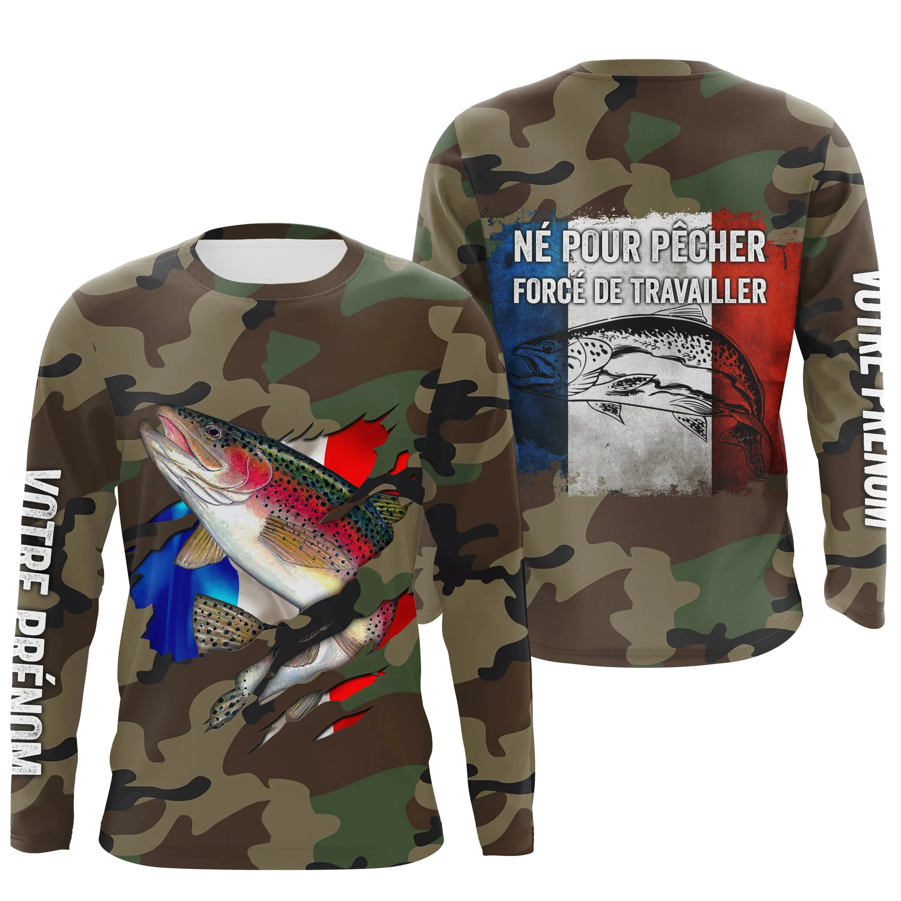 Pêche de la Truite, Cadeau Original Pêcheur, Camouflage, Drapeau de la France, Cadeau Personnalisé, Né Pour Pêcher Forcé de Travailler - CTS25042231